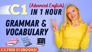 C1level Grammar and Vocabulary in 1 Hour Advanced Level English [upl. by Yancey]