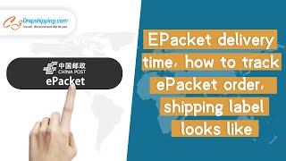 EPacket delivery time how to track ePacket order shipping label looks like [upl. by Leif]