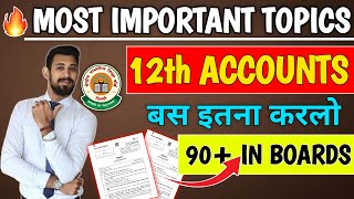 MOST🔥IMPORTANT TOPICS FOR ACCOUNTS BOARD EXAM 2024  CLASS 12 ACCOUNTS IMPORTANT QUESTIONS 2024 [upl. by Limay85]