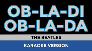 OBLADI OBLADA Karaoke  The Beatles [upl. by Hillari]