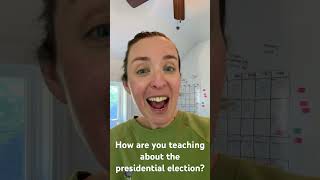 How are you teaching the presidential election [upl. by Chantal]