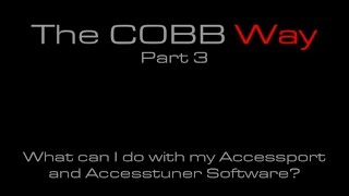 COBB Tuning  The COBB Way Part 3 What can I do with my Accessport and Accesstuner Software [upl. by Frayne528]