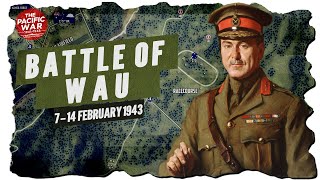 Battle of Wau  Pacific War 64 DOCUMENTARY [upl. by Ihsakat]