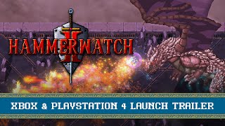 Hammerwatch II  Xbox amp PlayStation 4 Launch Trailer [upl. by Mossberg799]