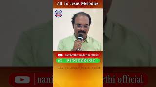 jesus songs cristiansongs All to jesus melodies Naibro Undurthi [upl. by Atinreb179]