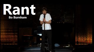 Rant w Lyrics  Bo Burnham [upl. by Anilahs343]