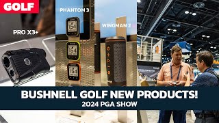 FIRST LOOK  2024 Bushnell Wingman 2 Phantom 3 amp Pro X3 at 2024 PGA Show [upl. by Lap]