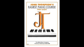 John Thompson Part 8  18 Etude [upl. by Ynahpit]