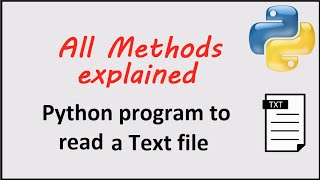 Python program to read a Text file  All Methods explained [upl. by Cecilia]