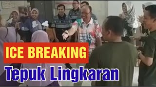 ICE BREAKING ‼️ TEPUK LINGKARAN [upl. by Jesus]