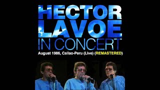 Héctor Lavoe In Concert  Callao  Perú  1986  Live Full Album  Music MGP [upl. by Anitnas]