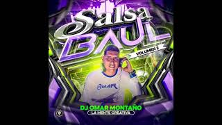 🇻🇪🔥 SALSA BAUL VOL2  DJ OMAR MONTAO  LA MENTE CREATIVA 🇻🇪🔥 [upl. by Laws161]