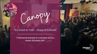 Canopy I Oracy in Schools I It’s Good to Talk [upl. by Jordana]