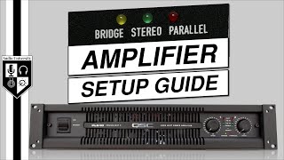 How To Set Up An Amplifier Bridge vs Parallel vs Stereo [upl. by Enybor]