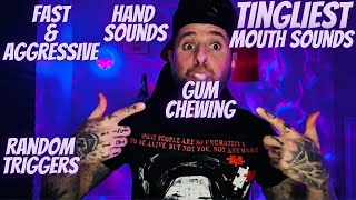 The Absolute Tingliest Gum Chewing amp Hand Sounds With Fast amp Aggressive Trigger Video Ever ASMR [upl. by Asela914]