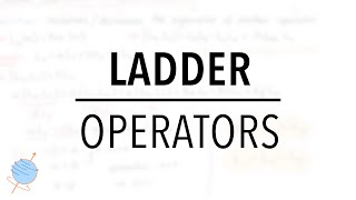 Ladder Operators of Angular Momentum  Quantum Mechanics [upl. by Natiha]