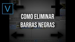 Como quitar barras negras en Sony Vegas Pro ll TUTORIAL [upl. by Bamby106]