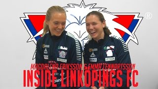 INSIDE LFC  Magdalena Eriksson amp Emma Lennartsson [upl. by Auqenahs]