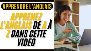 APPRENDRE LANGLAIS COURS DANGLAIS  2  APPRENEZ LANGLAIS DE A À Z DANS CETTE VIDEO [upl. by Rettig19]