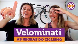 VELOMINATI As Regras do Ciclismo [upl. by Aramas]