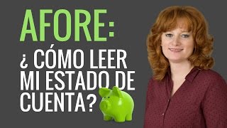 AFORE ¿Cómo leer mi estado de cuenta [upl. by Coffeng]