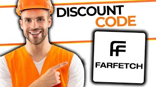 Farfetch Discount Code  How To Get Farfetch Discount Code updated  Full Guide 2024 [upl. by Iman]