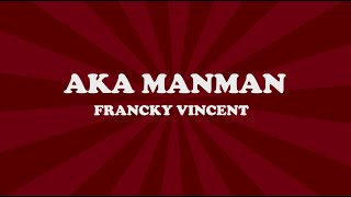 Francky Vincent  Aka manman Lyrics [upl. by Seys]