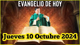 EVANGELIO DE HOY Jueves 10 Octubre 2024 con el Padre Marcos Galvis [upl. by Aelyak111]