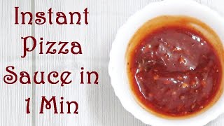 shorts Instant Pizza Sauce only in 1 min  How to make Pizza Sauce at home  Pizza Sauce Recipe [upl. by Lucey]