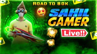 SAHIL GAMER IS LIVE  GARENA FREE FIRE MAX [upl. by Marcile382]