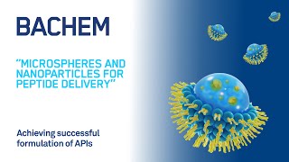 Microspheres and Nanoparticles for Peptide Delivery [upl. by Ayrad]