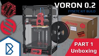 FYSETC Voron V02r1 Kit Build  Part 1  Unboxing amp Prep [upl. by Leopoldine]