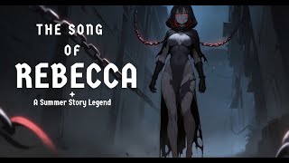 The Song of Rebecca SHORT STORY [upl. by Akineg]