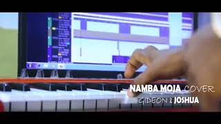 NAMBA MOJA COVER by Gideon and Joshua [upl. by Vonny]