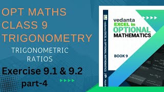 trigonometric ratios class 9 opt maths trigonometry exercise 91 amp 92 [upl. by Nair]