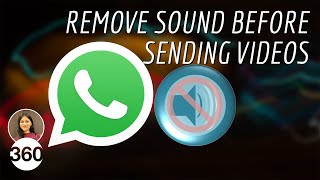 How to Mute WhatsApp Videos Before Sending Remove Sound Before Uploading Videos on WhatsApp [upl. by Emelyne]