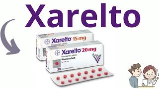 XARELTO® rivaroxaban [upl. by Rusert]