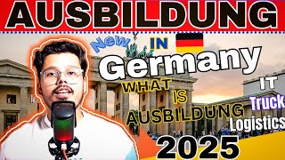 AUSBILDUNG IN GERMANY 🇩🇪  WHAT IS AUSBILDING  IT AUSBILDING  AUSBILDUNG FULL PROCESS✈️🇩🇪 2025 [upl. by Eetnahc]