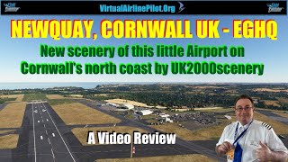 MSFS2020  NEWQUAY CORNWALL UK BY UK2000SCENERY  A BEAUTIFUL AIRPORT ON CORNWALLS NORTH COAST [upl. by Anai]