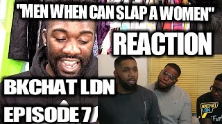 BKCHAT LDN S2  EPISODE 7  REACTION [upl. by Nauqel]