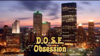 DOSE  Obsession [upl. by Gherardi]