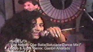 ISABELITA Ese Negrito Que BailaBatucada Dance Mix [upl. by Liuka]