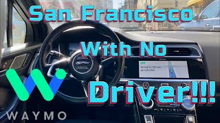 WAYMO the Driverless Car in San Francisco [upl. by Analihp]