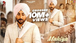 Mahiya Full Video  Ranjit Bawa  Birgi Veerz  Latest Punjabi Songs 2020 [upl. by Aivan]