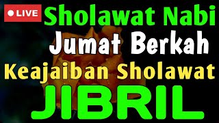 DahsyatnyaSHOLAWAT NABI PENARIK REZEKI PALING AMPUHSHOLAWAT JIBRIL NON STOP LIVE [upl. by Anoerb]