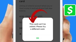 How To FIX Cash App This Card Cant Be Added Please Try a Different Card [upl. by Frick]