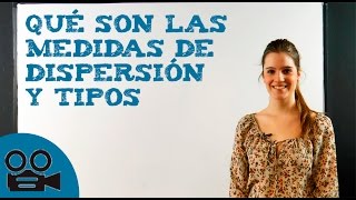 Qué son las medidas de dispersión y tipos [upl. by Irac573]