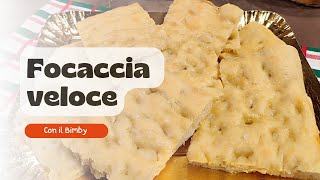 FOCACCIA VELOCE CON IL BIMBY [upl. by Alurta]