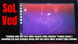 quotVerifying shlm SBAT data failed Security Policy Violationquot Problem Solved [upl. by Aicen]