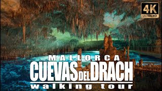 🇪🇸4K CUEVAS DEL DRACH Walking Tour  Spectacular caves  MALLORCA  Balearic Islands spain [upl. by Ynot]